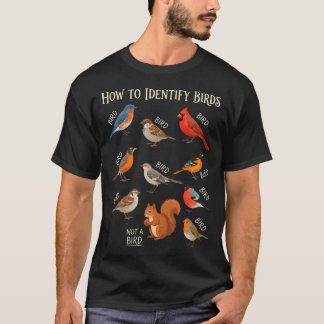 How To Identify Birds Nerd Birdwatcher Tシャツ