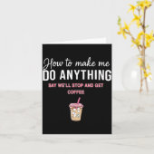 How To Make Me Do Anything Say We'll Stop And Get  カード (黄色い花)