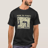 How To Poop Wrong Right Human  Saying Tシャツ (正面)