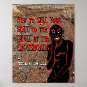 How to Sell Your Soul to the Devil at the Crossroa ポスター