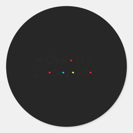 How You Doin_ Funny Premium Tri-blend  ラウンドシール (正面)