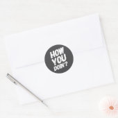How You Doing' Shirt Funny Saying  ラウンドシール (封筒)