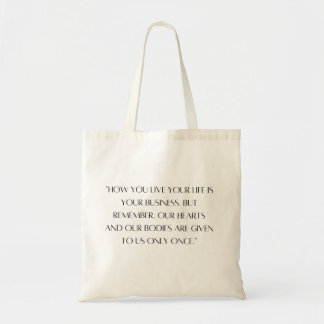 How you live your life is your business. -Tote Bag トートバッグ