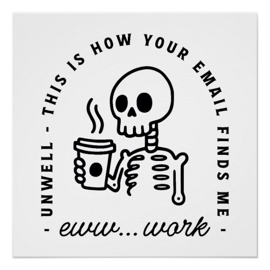 How your email finds me funny eww work unhinged ポスター (正面)