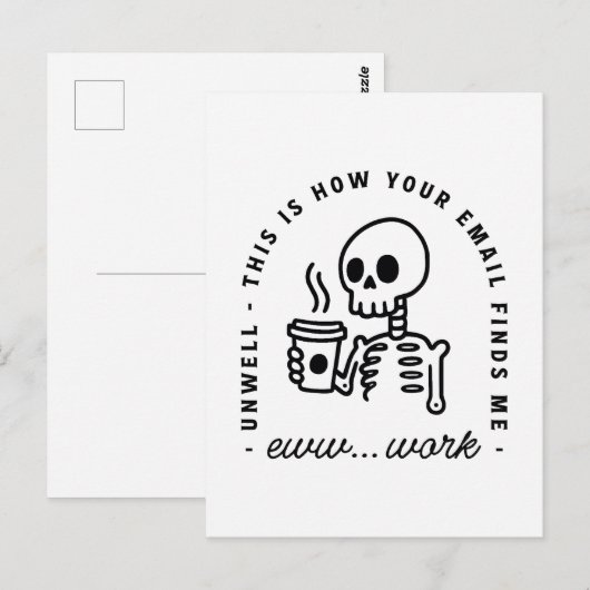 How your email finds me funny eww work unhinged ポストカード (正面/裏面)