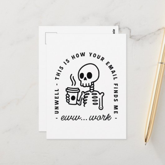 How your email finds me funny eww work unhinged ポストカード (正面/裏面インサイチュ)