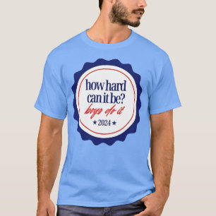 HowHardCanItBeBoysDoIt2024クルーネックスウェットシャツ Tシャツ