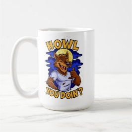 Howl You Doin コーヒーマグカップ
