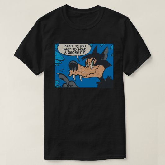 Howling Wolf Like Me • Want To Know A Secret ? Tシャツ (デザイン正面)