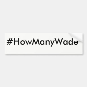 #HowManyWadeのバンパーステッカー バンパーステッカー