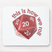 HowWeRoll20s マウスパッド (正面)