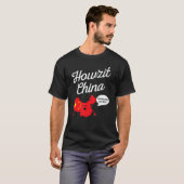Howzit China Map South Africa Dad Joke 1 Tシャツ (正面フル)