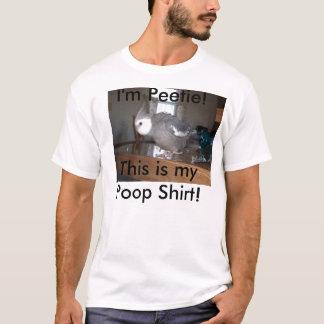 HPIM1535、私はPeetieです! 、これは私のウンチのワイシャツです! Tシャツ