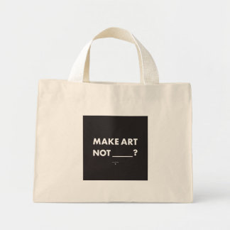 HPP MAKE ART NOT _____? スマートトート ミニトートバッグ