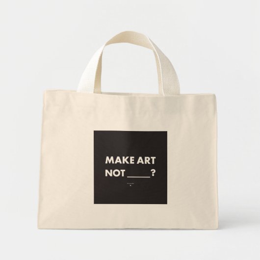 HPP MAKE ART NOT _____? スマートトート ミニトートバッグ (正面)