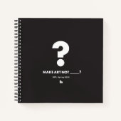 HPP MAKE ART NOT _____? Square Journal ノートブック (正面)