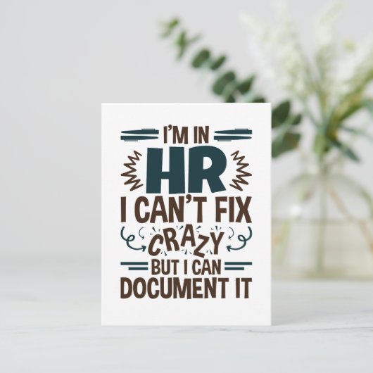 HRに入っている私は修正できない熱狂するが、それを文書化できる ポストカード (スタンド正面)