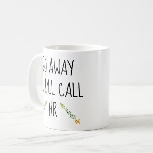 HR事務遠くにのユーモアを呼びまおもしろいす コーヒーマグカップ (正面左)