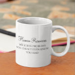 HR我々はあなたが持っていた知らなかった問題を解決 コーヒーマグカップ<br><div class="desc">このデザインはデジタルアートを通して作られたパーソナライズされた。クリックそのボタンと色を変えカスタマイズて、名前やイニシャルや単語を追加することによお気に入りのって作られた。私は連絡colorflowcreations@gmail.comで私はもし、このデザインを別の製品に持つ必要がある。オリジナル抽象芸術絵画アクリルをwww.etsy.com/shop/colorflowartで購入。www.facebook.com/colorflowcreations、www.instagram.com/colorflowcreations、www.twitter.com/colorflowart、後を追およびwww.pinterest.com/colorflowcreationsで自分の創造や自分の情報を見る。</div>