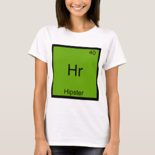 Hr – ヒップスター素おもしろい子ミーム化学Tシャツ Tシャツ