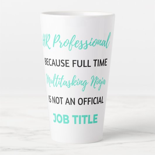 HR Professional Because Full Time Multitasking 2 カフェラテマグ (正面)
