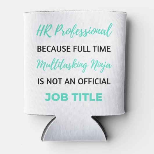 HR Professional Because Full Time Multitasking 2 缶クーラー (正面)