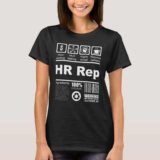 HR Rep Nutritional Facts For HR Representatives Tシャツ (正面)