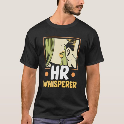 Hr Whisperer Human Resources Payroll Job Professio Tシャツ (正面)