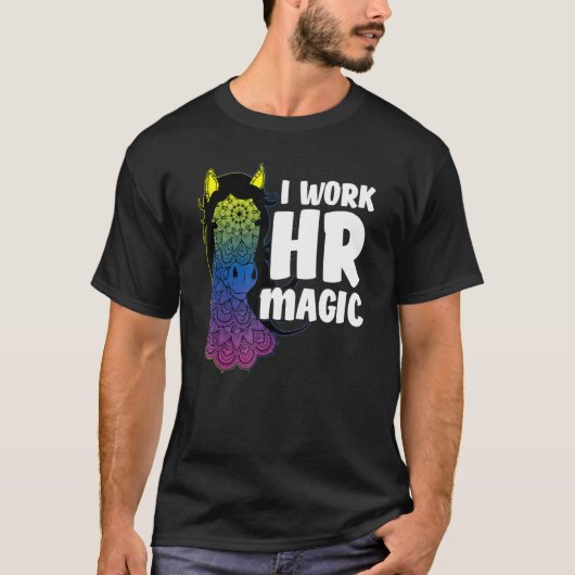 HR Work Magic Unicorn Human Resources Fun Graphic Tシャツ (正面)