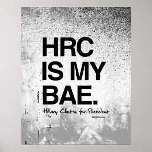 HRCは私の基本である – 大統領のためのヒラリー ポスター