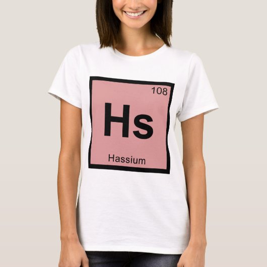 Hs - ハッシウム 化学 周期表 シンボル tシャツ (正面)