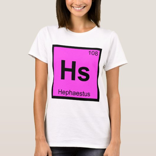 Hs - ヘーパイストス 化学周期表 tシャツ (正面)