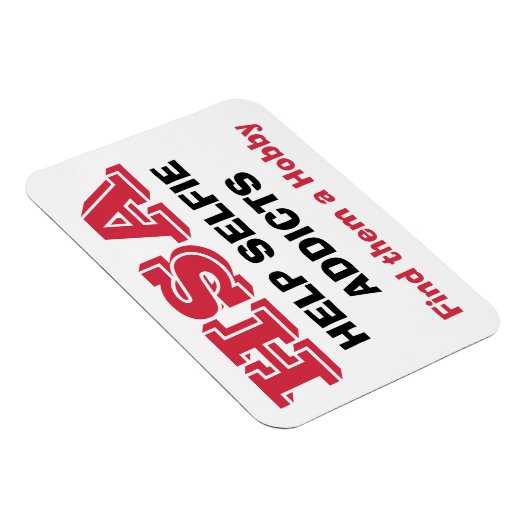 "HSA – セルフ救済ィア中毒 – 趣味を見つける" マグネット (右側)