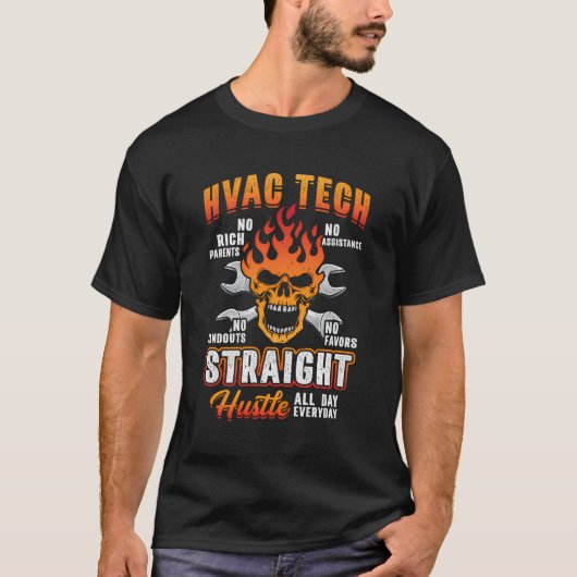 Hstle Everyday Hvac おもしろい Technician Installer Da Tシャツ (正面)