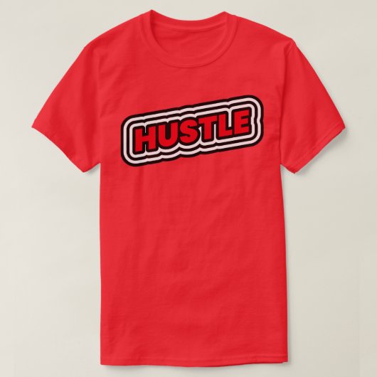 Hstle Motivatiaonal Entrepreneurshipギフト Tシャツ (デザイン正面)