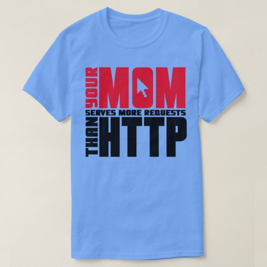 Httpママのジョーク Tシャツ (デザイン正面)