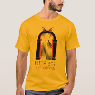 HTTP 502の悪い状態の出入口 Tシャツ