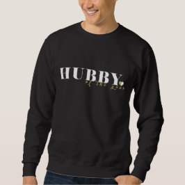 Hubby crewneck Sweatshirt for newly married couple スウェットシャツ