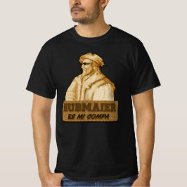 Hubmaier es mi Compa(Gold) - Económica Tシャツ