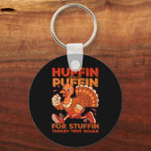 Huffin And Puffin For Stuffing Turkey Trot Squad キーホルダー (正面)
