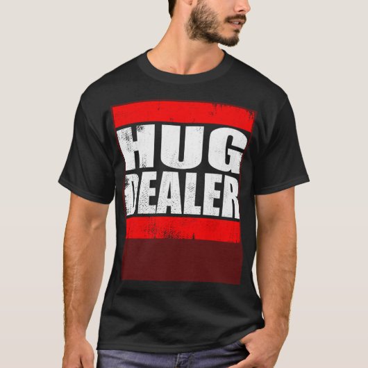Hug Dealer free hugs cuddle hug Tシャツ (正面)