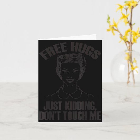 Hug, Just Kidding Funny Saying, Do Not Touch Me  カード (黄色い花)