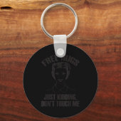 Hug, Just Kidding Funny Saying, Do Not Touch Me  キーホルダー (正面)