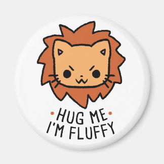 Hug Me I'm Fluffy マグネット