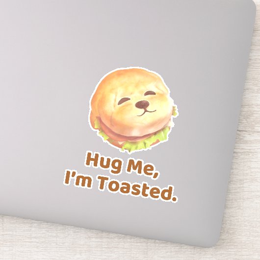 Hug Me I'm Toasted: Cute Burger Dog Food Pun Art シール (詳細)