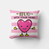 Hug With Your Heart Throw Pillows クッション (正面)