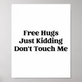 Hugs Just Kidding Don't Touch Me  ポスター (正面)