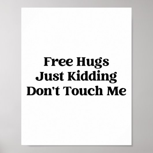 Hugs Just Kidding Don't Touch Me  ポスター (正面)