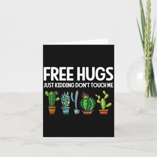 Hugs Just Kidding Don't Touch Me Funny Cactus Joke カード (正面)