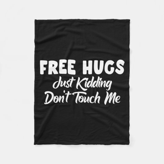 Hugs Just Kidding Don't Touch Me Long Sleeve  フリースブランケット (正面)